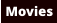 Movies
